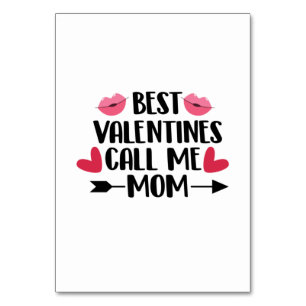 Couple Gift Best Valentines Call Me Mom Table Number