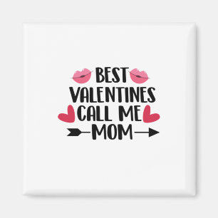 Couple Gift Best Valentines Call Me Mum Magnet