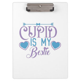 Couple Gift Cupid Is My Bestie Clipboard