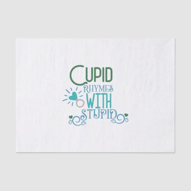 Couple Gift Cupid Rhymes With Stupid Tissue Paper (Front)