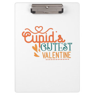 Couple Gift Cupid's Cutest Valentine Clipboard