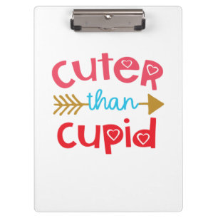 Couple Gift Cuter Than Cupid Clipboard