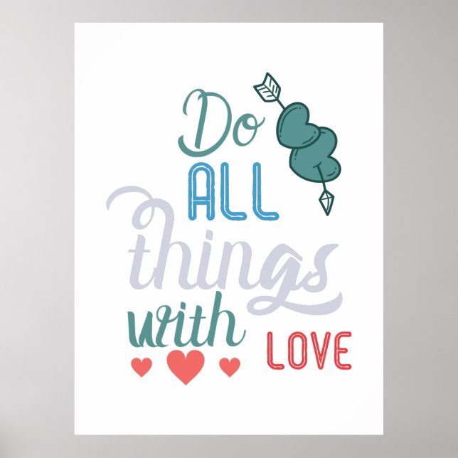 Couple Gift Do All Things With Love Poster (Front)