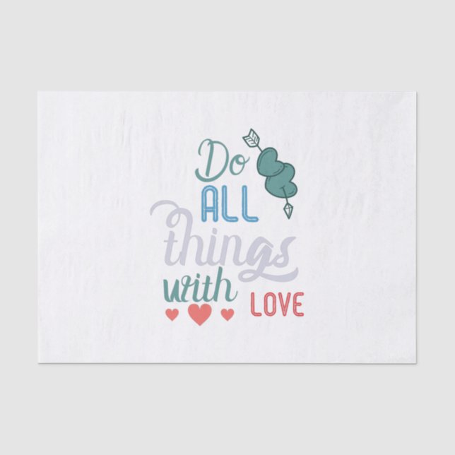 Couple Gift Do All Things With Love Tissue Paper (Front)
