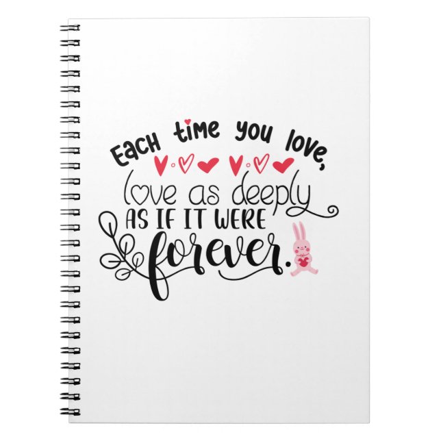Couple Gift Each Time You Love Forever Notebook (Front)