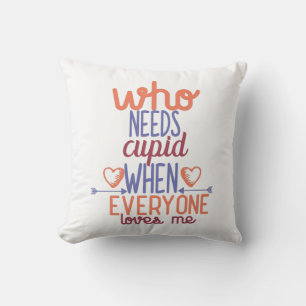 Couple Gift Everyone Loves Me Cushion