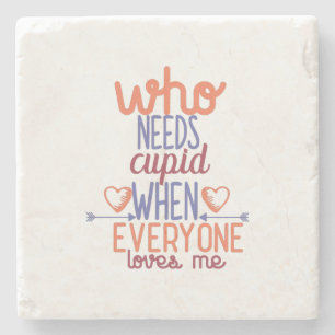 Couple Gift Everyone Loves Me Stone Coaster