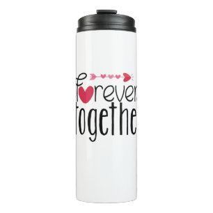 Couple Gift Forever Together Thermal Tumbler