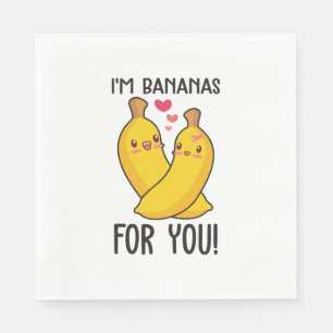 Couple Gift I Am Bananas For You Napkin