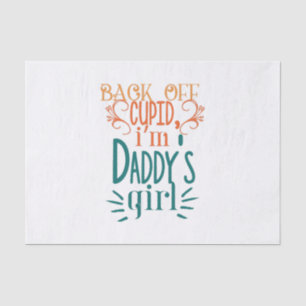 Couple Gift I Am Daddy Girl Tissue Paper