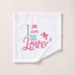 Couple Gift I Am So Loved Wash Cloth