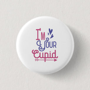 Couple Gift I Am Your Lovely Cupid 3 Cm Round Badge