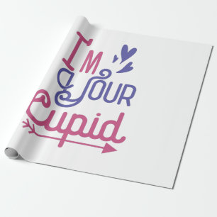 Couple Gift I Am Your Lovely Cupid Wrapping Paper