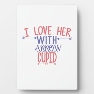 Couple Gift I Love Her With Arrow Cupid Plaque