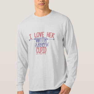 Couple Gift I Love Her With Arrow Cupid T-Shirt