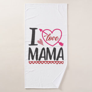 Couple Gift I Love Mama Bath Towel