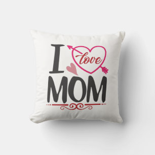 Couple Gift I Love Mom Cushion