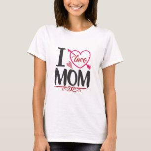 Couple Gift I Love Mum T-Shirt