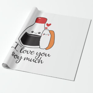 Couple Gift I Love You Soy Much Wrapping Paper