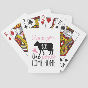 Couple Gift I Love You Til The Cows Come Home Playing Cards