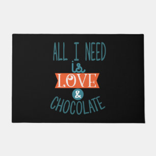 Couple Gift I Need Love And Chocolate Doormat