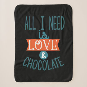 Couple Gift I Need Love And Chocolate Sherpa Blanket