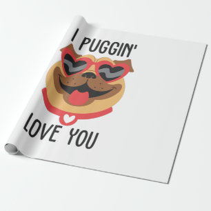 Couple Gift I Puggin Love You Wrapping Paper