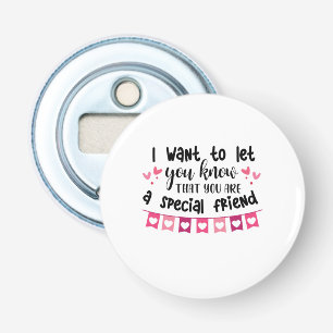 Couple Gift I Want To Let You Know Bottle Opener