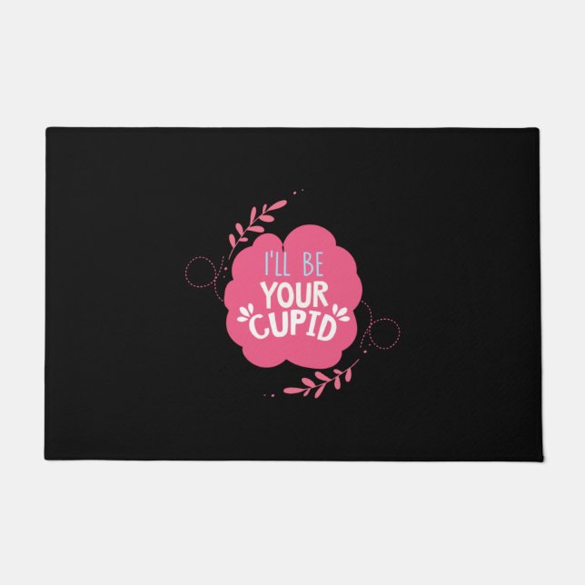 Couple Gift I Will Be Your Cupid Doormat (Front)