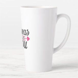Couple Gift It Was Always You Latte Mug