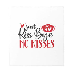 Couple Gift Just Kiss Bye Notepad