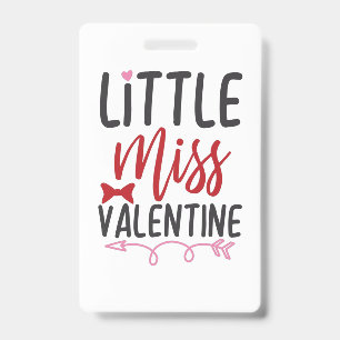 Couple Gift Little Miss Valentine ID Badge
