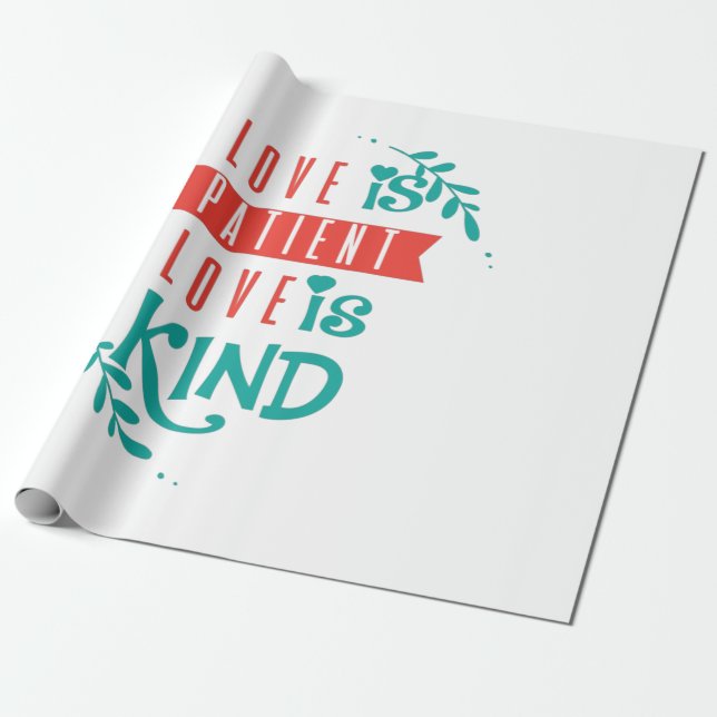 Couple Gift Love Is Kind Wrapping Paper (Unrolled)