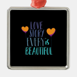 Couple Gift Love Story Is Beautiful Metal Ornament