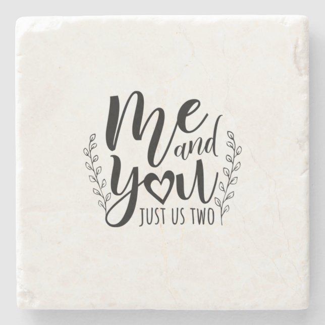 Couple Gift Me And You Just Us Two Stone Coaster (Front)