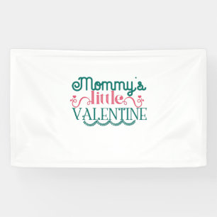 Couple Gift Mommy's Little Valentine Banner