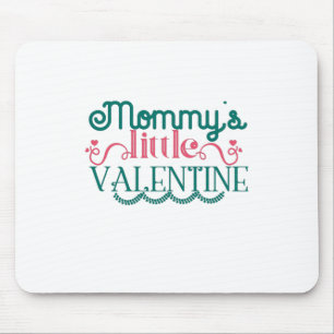 Couple Gift Mummy's Little Valentine Mouse Pad