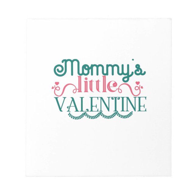 Couple Gift Mummy's Little Valentine Notepad (Front)