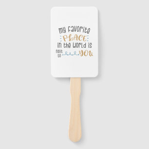 Couple Gift My Favourite Place Is Next To You Hand Fan