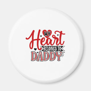 Couple Gift My Heart Belongs To Daddy Magnet