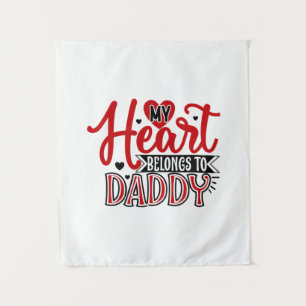 Couple Gift My Heart Belongs To Daddy Tapestry