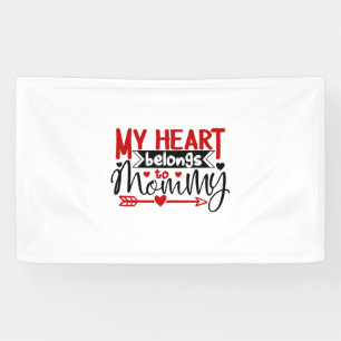 Couple Gift My Heart Belongs To Mommy Banner