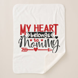 Couple Gift My Heart Belongs To Mommy Sherpa Blanket
