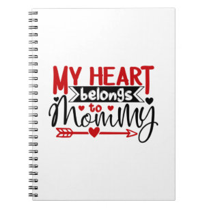 Couple Gift My Heart Belongs To Mummy Notebook