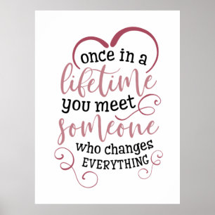 Couple Gift Once In A Lifetime You Meet Poster