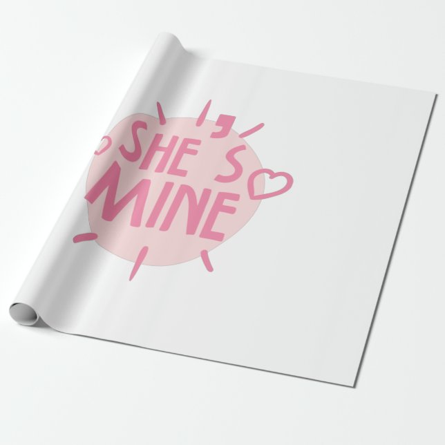 Couple Gift She Is Mine Wrapping Paper (Unrolled)