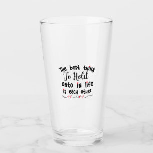 Couple Gift The Best Thing To Hold Glass