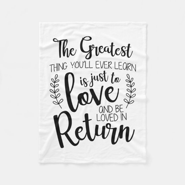 Couple Gift The Greatest Thing You Will Ever Learn Fleece Blanket (Front)