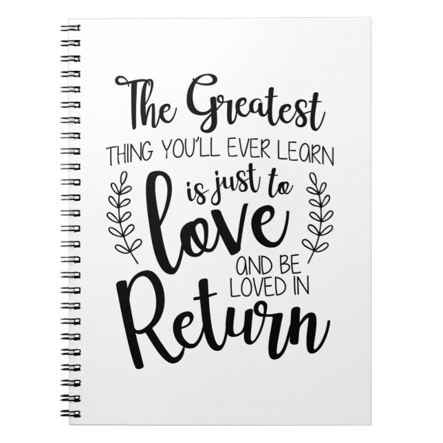 Couple Gift The Greatest Thing You Will Ever Learn Notebook (Front)
