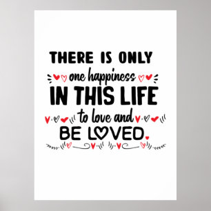 Couple Gift There Is Only One Happiness Poster